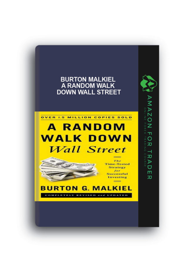 Burton Malkiel - A Random Walk Down Wall Street