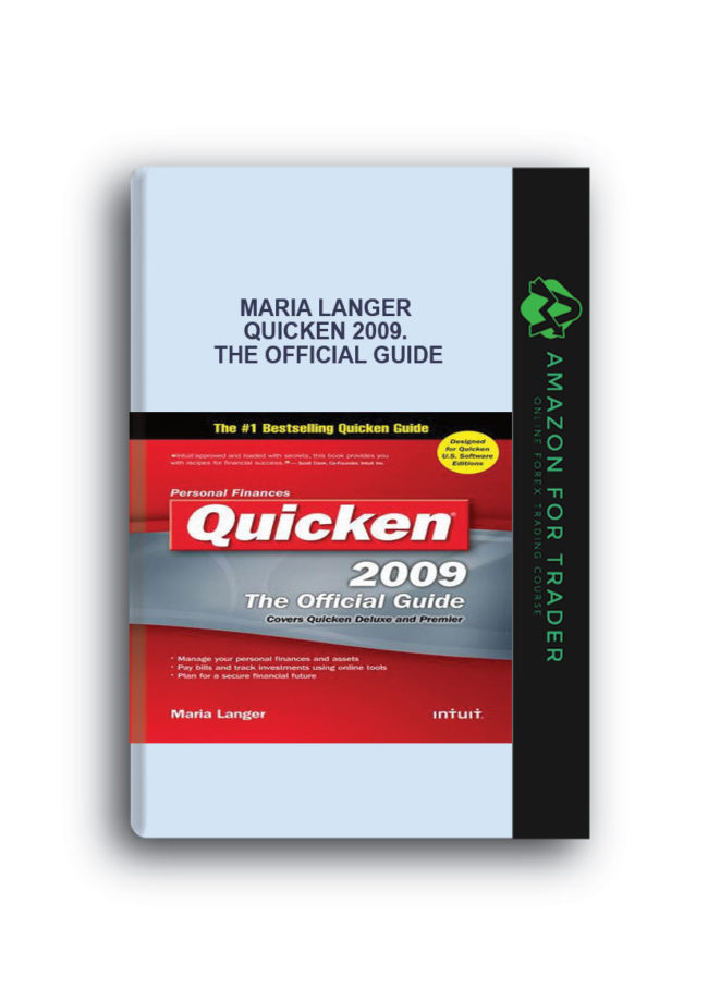 Maria Langer - Quicken 2009. The Official Guide
