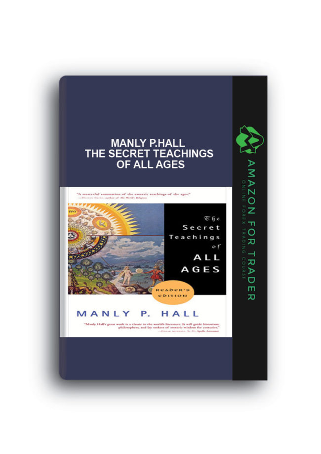 Manly P.Hall - The Secret Teachings of All Ages