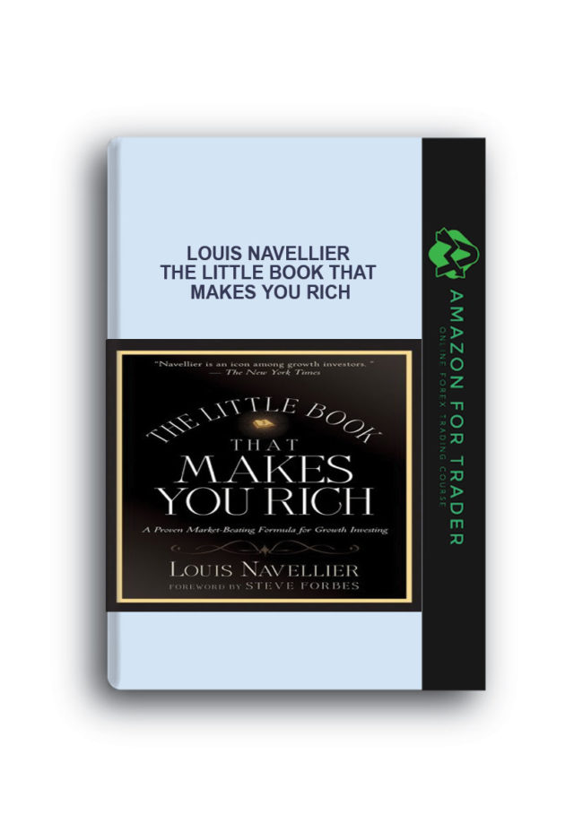 Louis Navellier - The Little Book That Makes You Rich