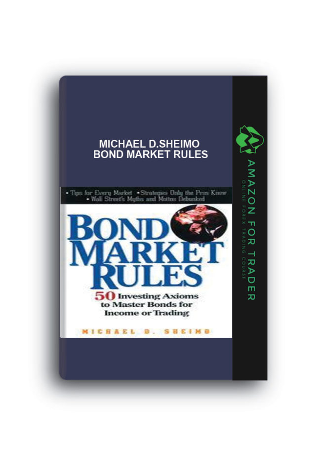 Michael D.Sheimo - Bond Market Rules