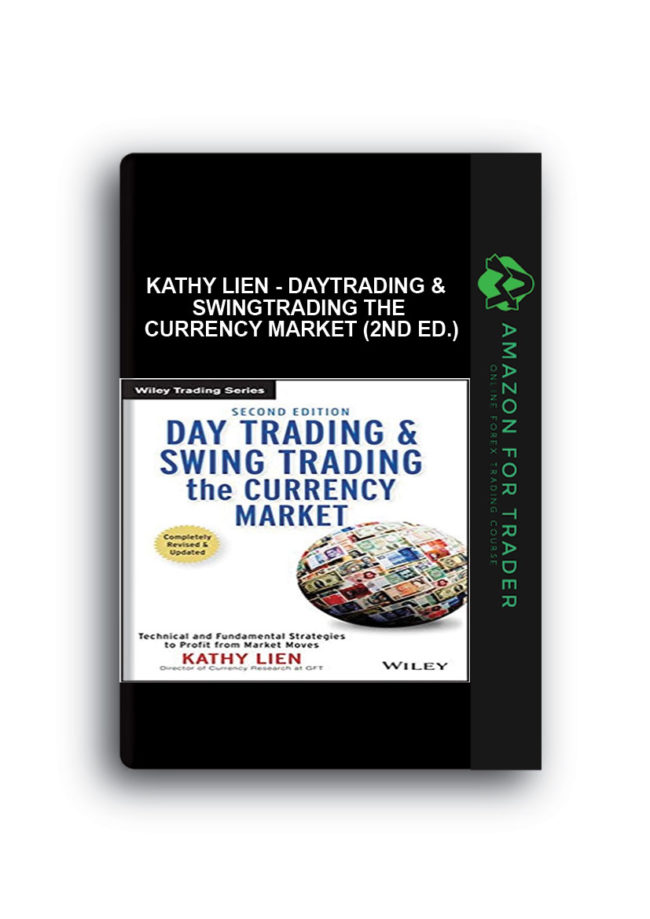 Kathy Lien - DayTrading & SwingTrading the Currency Market (2nd Ed.)