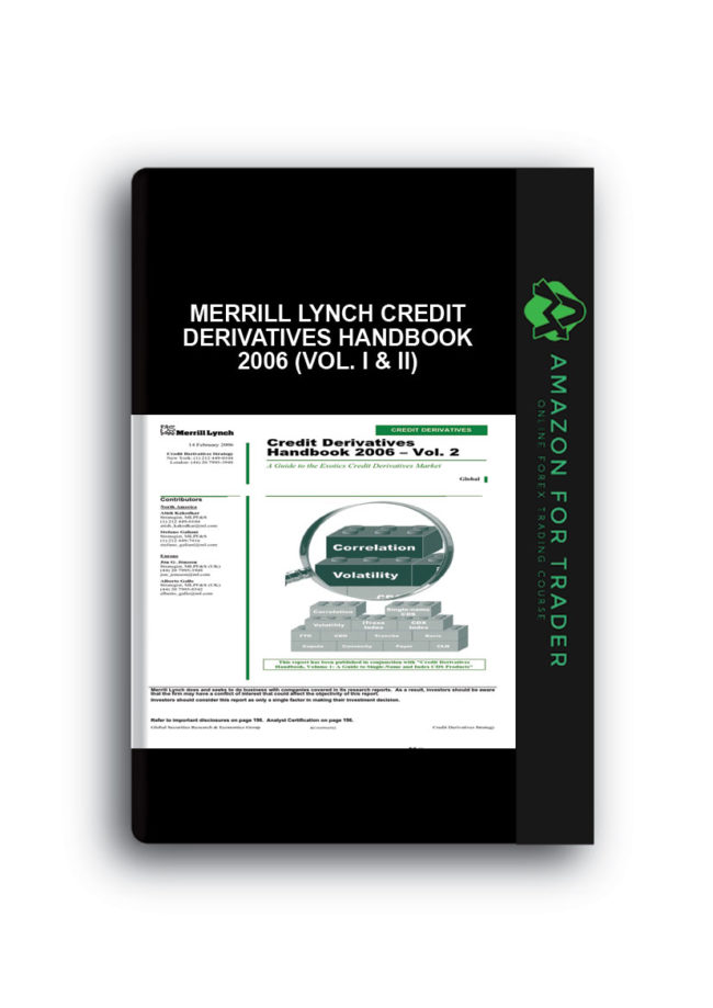 Merrill Lynch Credit Derivatives Handbook 2006 (Vol. I & II)
