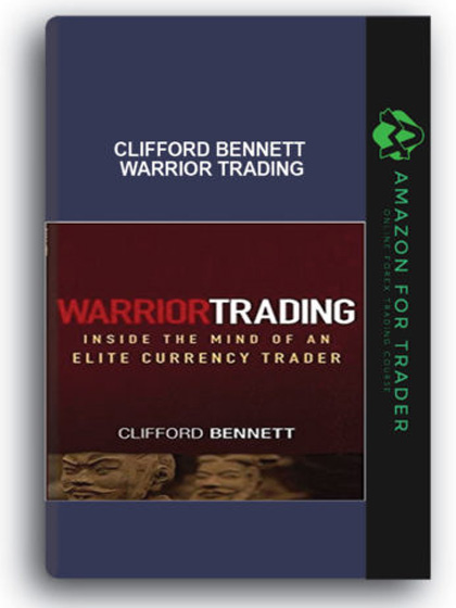 Clifford Bennett - Warrior Trading