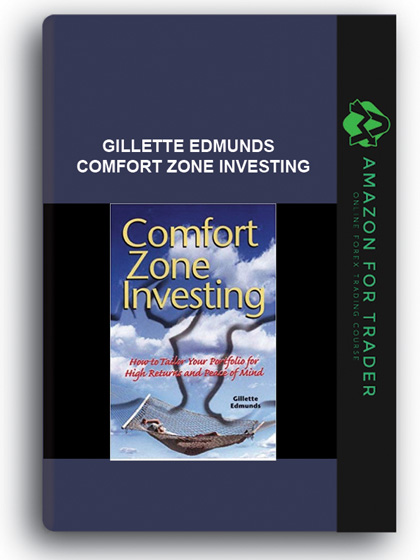 Gillette Edmunds – Comfort Zone Investing