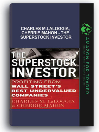 Charles M.LaLoggia, Cherrie Mahon - The Superstock Investor