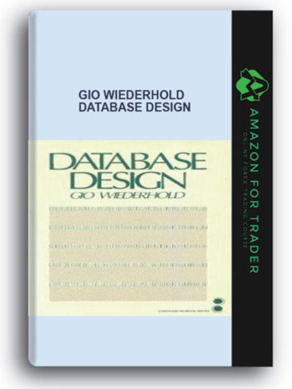 Gio Wiederhold - Database Design