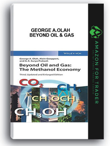 George A.Olah - Beyond Oil & Gas