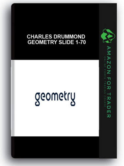 Charles Drummond Geometry Slide 1-70