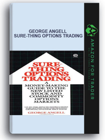 George Angell - Sure-Thing Options Trading