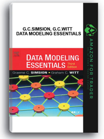 G.C.Simsion, G.C.Witt - Data Modeling Essentials