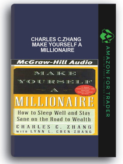 Charles C.Zhang - Make YourSelf a Millionaire