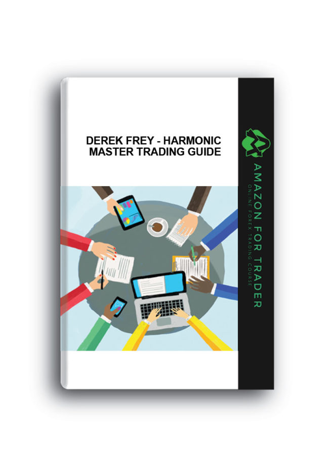 Derek Frey - Harmonic Master Trading Guide