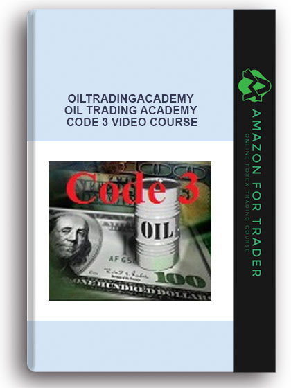 Oiltradingacademy - Oil Trading Academy Code 3 Video Course