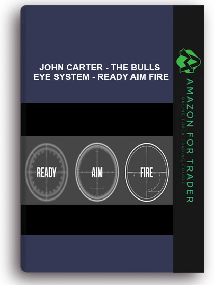 John Carter - The Bulls Eye System - Ready Aim Fire