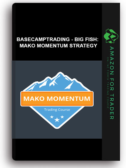 Basecamptrading - Big Fish: Mako Momentum Strategy