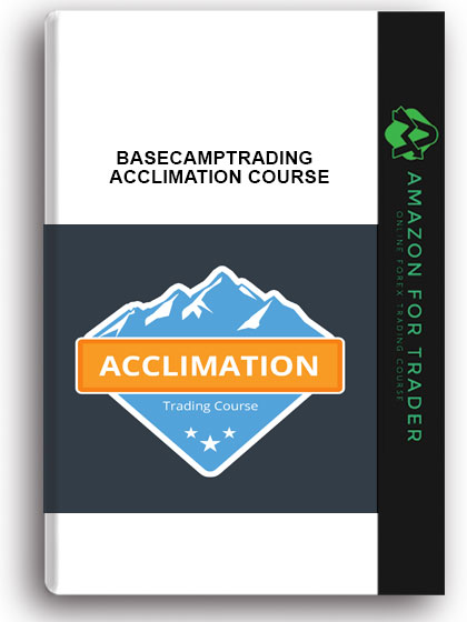 Basecamptrading - Acclimation Course