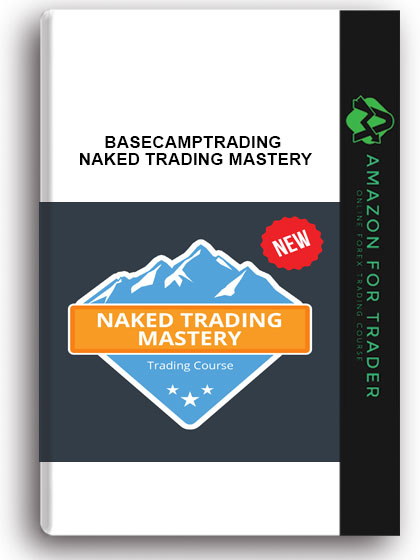 Basecamptrading - Naked Trading Mastery