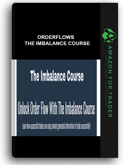 Orderflows - The Imbalance Course