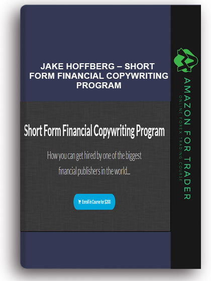 JAKE HOFFBERG – SHORT FORM FINANCIAL COPYWRITING PROGRAM