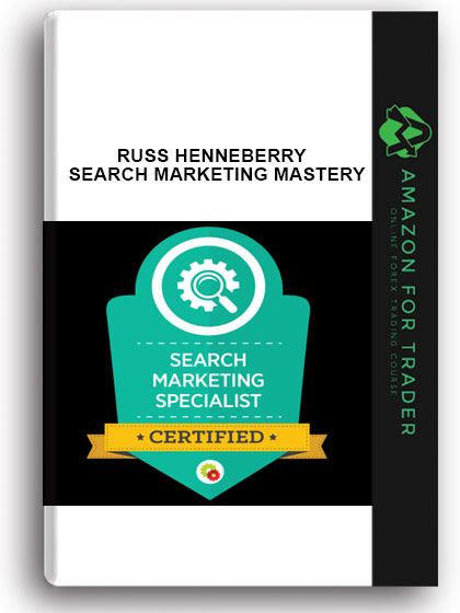 RUSS HENNEBERRY – SEARCH MARKETING MASTERY