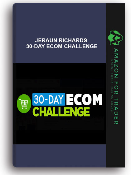 JERAUN RICHARDS – 30-DAY ECOM CHALLENGE
