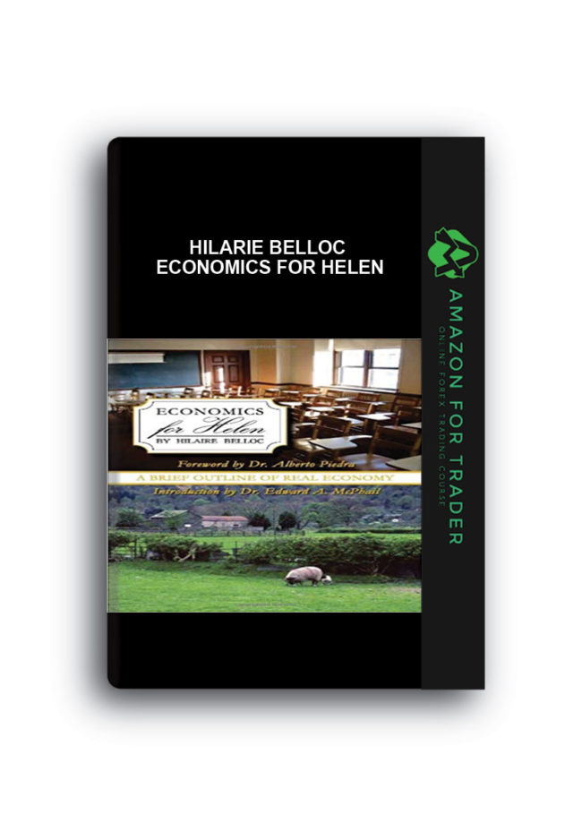Hilarie Belloc - Economics for Helen