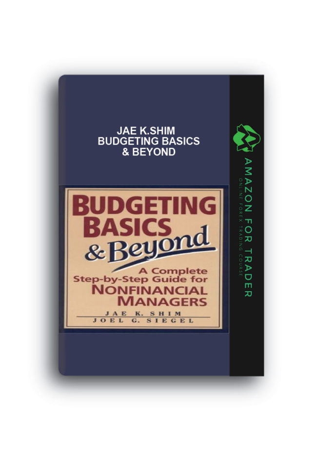 Jae K.Shim - Budgeting Basics & Beyond