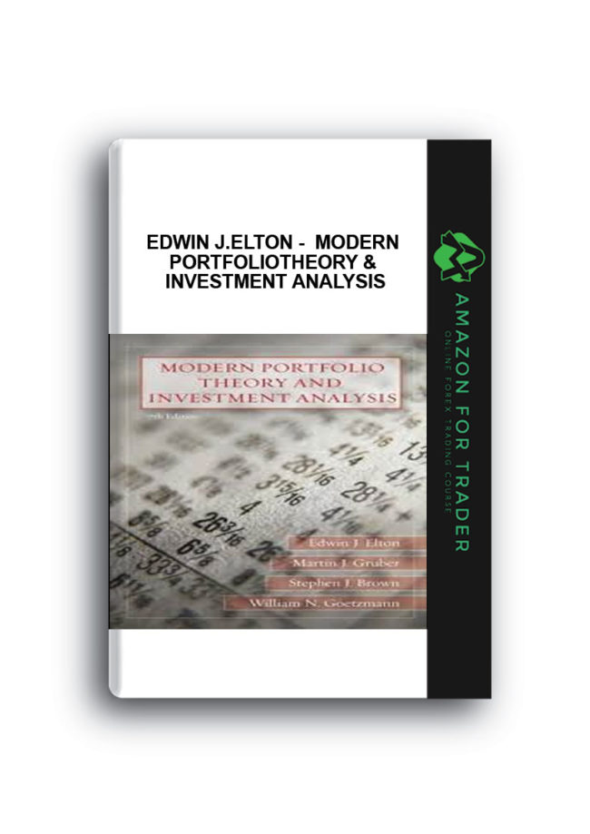 Edwin J.Elton - Modern PortfolioTheory & Investment Analysis