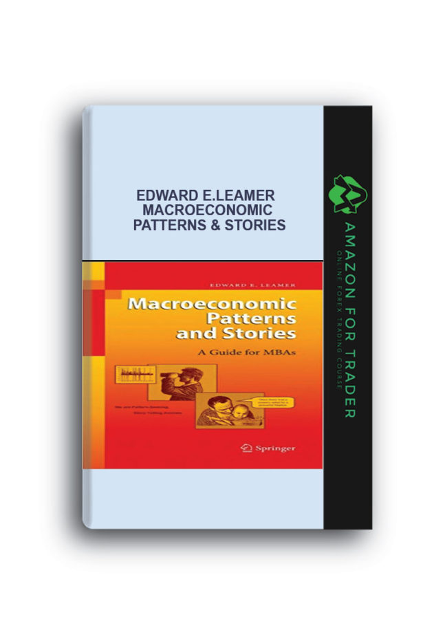 Edward E.Leamer - Macroeconomic Patterns & Stories