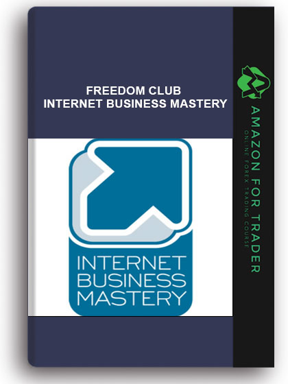 FREEDOM CLUB – INTERNET BUSINESS MASTERY