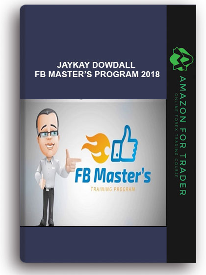 JAYKAY DOWDALL – FB MASTER’S PROGRAM 2018