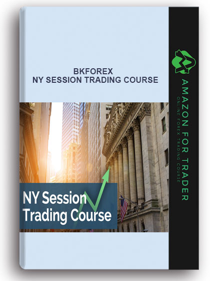 Bkforex - NY Session Trading Course