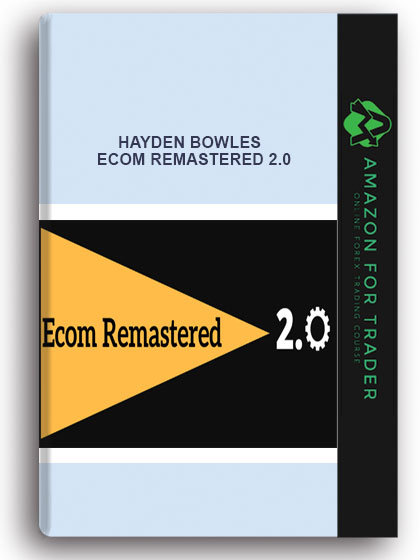HAYDEN BOWLES – ECOM REMASTERED 2.0