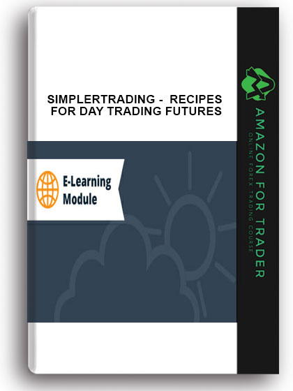 Simplertrading - Recipes for Day Trading Futures