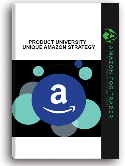 Product University – Unique Amazon Strategy