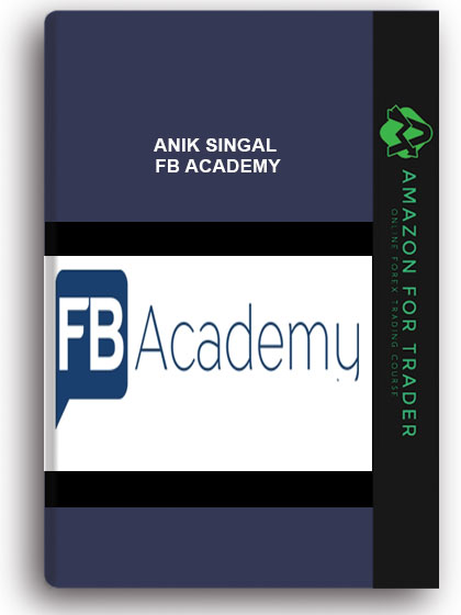 Anik Singal – FB Academy