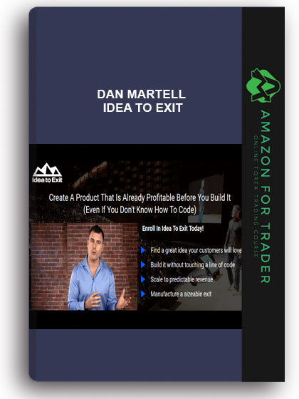 Dan Martell – Idea To Exit