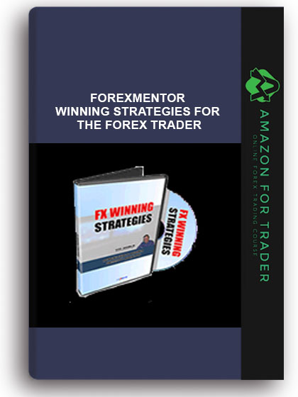 Forexmentor - WINNING STRATEGIES FOR THE FOREX TRADER