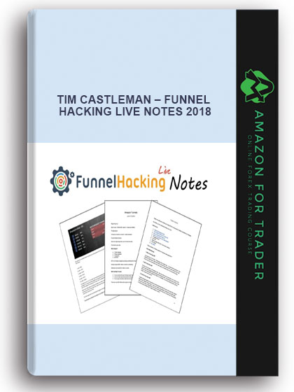 Tim Castleman – Funnel Hacking Live Notes 2018