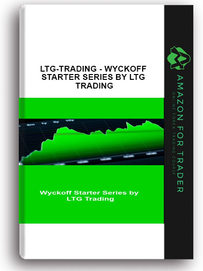 ltg-trading - Wyckoff Starter Series by LTG Trading