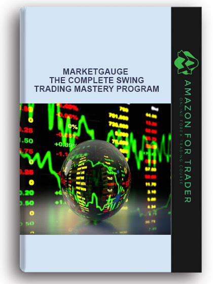 Marketgauge - The Complete Swing Trading Mastery Program