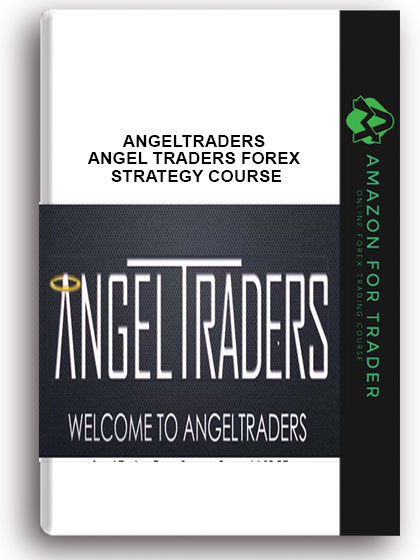 Angeltraders - Angel Traders Forex Strategy Course
