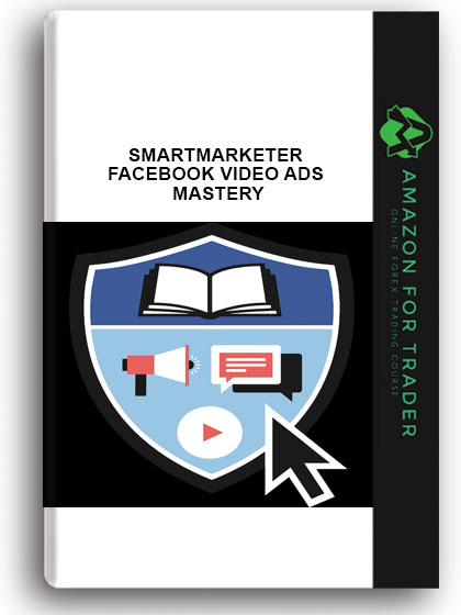 Smartmarketer - Facebook Video Ads Mastery