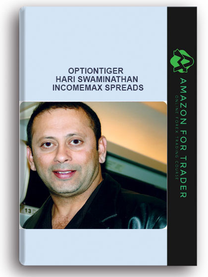 Optiontiger - Hari Swaminathan – IncomeMax Spreads