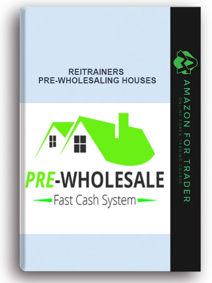 REITrainers-PRE-Wholesaling Houses