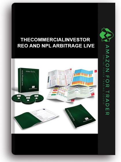Thecommercialinvestor - REO and NPL Arbitrage Live