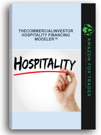 Thecommercialinvestor - Hospitality Financing Modeler™