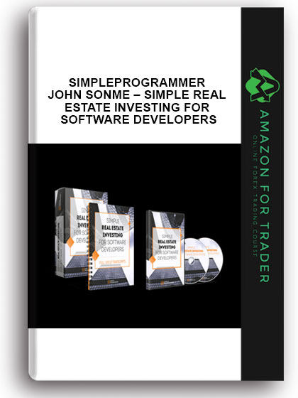 Simpleprogrammer - John Sonme – Simple Real Estate Investing for Software Developers