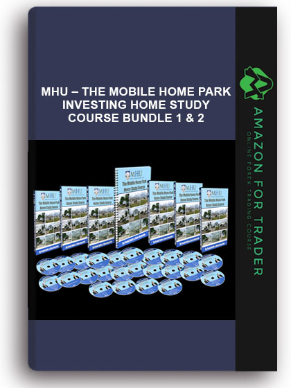 MHU – The Mobile Home Park Investing Home Study Course Bundle 1 & 2